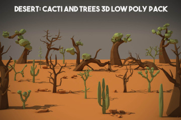 Desert: Cactus and Tree 3D Low Poly Models
